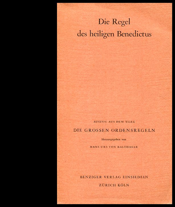 Benedictus: Die Regel des heiligen Benedictus. (Umschlag)