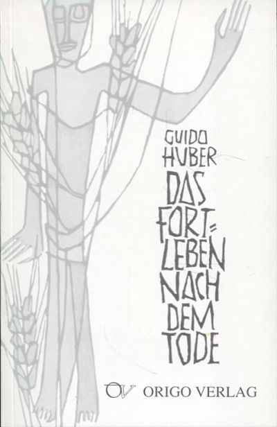 Huber, Das Fortleben nach dem Tode. (Einband)