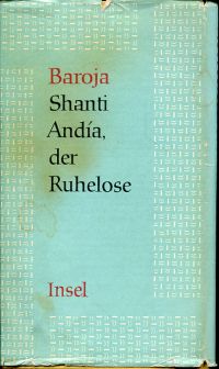 Baroja, Shanti Andía, der Ruhelose. (Umschlag)