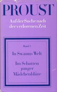 Proust, In Swanns Welt ; Im Schatten junger Mädchenblüte. (Umschlag)