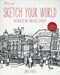 Hobbs, Sketch your world. (Umschlag)