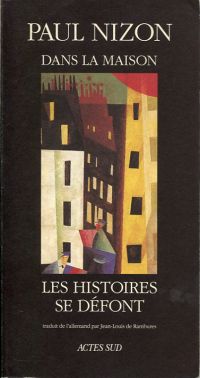 Nizon, Dans la maison les histoires se défont. (Umschlag)