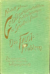 Steiner, Geisteswissenschaftliche Erläuterungen zu Goethes Faust. (Umschlag)