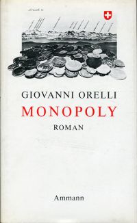 Orelli, Monopoly. (Umschlag)