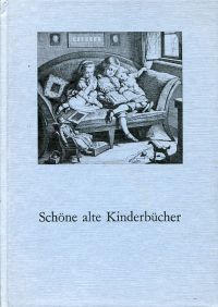 Schindler, Schöne alte Kinderbücher. (Umschlag)