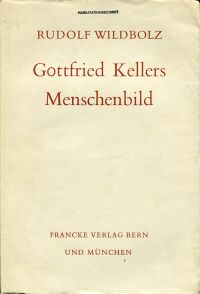 Wildbolz, Gottfried Kellers Menschenbild. (Umschlag)