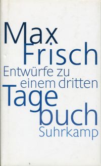 Frisch, Entwürfe zu einem dritten Tagebuch. (Umschlag)