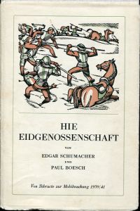 Schumacher, Hie Eidgenossenschaft! (Umschlag)