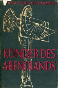 Schlüter-Hermkes, Künder des Abendlandes. (Umschlag)