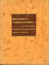 Dessins et caricatures signés par Dick, Petrovic, Rabinovitch, Rudio et Sidler. (Umschlag)
