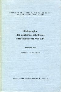 Rauschning, Bibliographie des deutschen Schrifttums zum Völkerrecht 1945-1964. (Umschlag)
