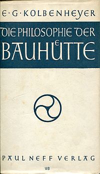 Kolbenheyer, Die Philosophie der Bauhütte. (Umschlag)
