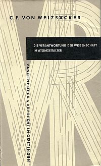 Weizsäcker, Die Verantwortung der Wissenschaft im Atomzeitalter. (Umschlag)