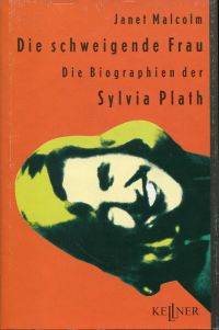 Malcolm, Die schweigende Frau. (Schutzumschlag)