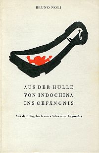 Noli, Aus der Hölle von Indochina ins Gefängnis. (Umschlag)