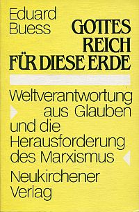 Buess, Gottes Reich für diese Erde. (Umschlag)