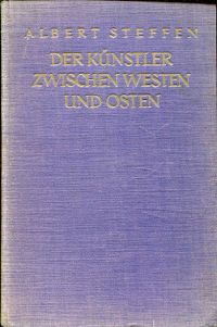 Steffen, Der Künstler zwischen Westen und Osten. (Umschlag)