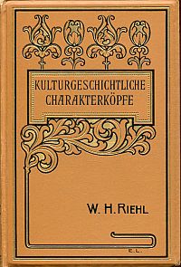 Riehl, Kulturgeschichtliche Charakterköpfe. (Umschlag)
