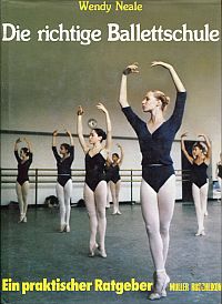 Neale, Die richtige Ballettschule. (Umschlag)