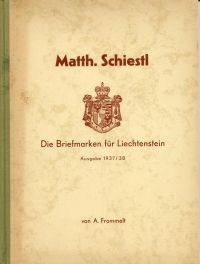 Frommelt, Matth. Schiestl, die Briefmarken für Liechtenstein 1937/38. (Umschlag)
