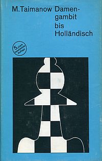 Tajmanov, Damengambit bis Holländisch. (Umschlag)