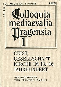Smahel, Geist, Gesellschaft, Kirche im 13. - 16. Jahrhundert. (Umschlag)