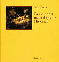 Grohé, Rembrandts mythologische Historien. (Umschlag)