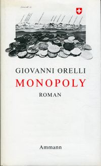 Orelli, Monopoly. (Umschlag)
