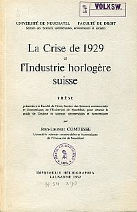 Comtesse, La crise de 1929 et l'industrie horlogère suisse. (Umschlag)