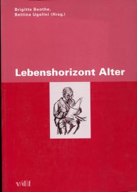 Lebenshorizont Alter. (Umschlag)
