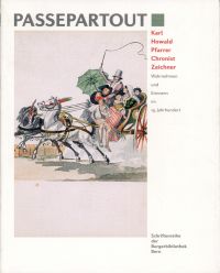 Bätschmann, Karl Howald - Pfarrer, Chronist, Zeichner. (Umschlag)