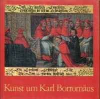 Anderes, Kunst um Karl Borromäus. (Umschlag)