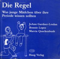 Gardner-Loulan, Die Regel. (Umschlag)