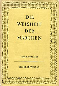 Eymann, Die Weisheit der Märchen im Spiegel der Geisteswissenschaft Rudolf Stein (Umschlag)