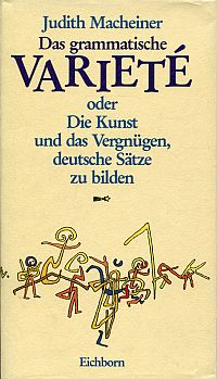 Macheiner, Das grammatische Varieté oder die Kunst und das Vergnügen, deutsche S (Umschlag)