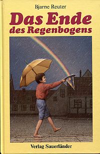 Reuter, Das Ende des Regenbogens. (Umschlag)