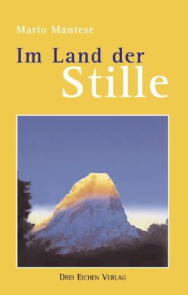 Mantese, Im Land der Stille. (Einband)