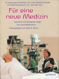Für eine neue Medizin. (Umschlag)