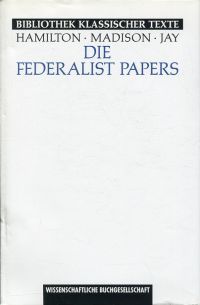 Hamilton, Die Federalist Papers. (Umschlag)