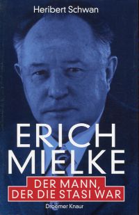 Schwan, Erich Mielke. (Umschlag)