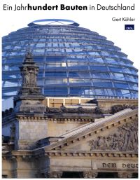 Kähler, Ein JahrHundert Bauten in Deutschland. (Umschlag)