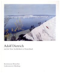 Dietrich, Adolf Dietrich und die neue Sachlichkeit in Deutschland. (Umschlag)