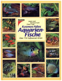 Kahl, Kosmos-Atlas Aquarienfische. (Umschlag)