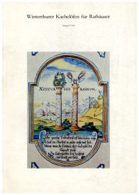 Früh, Winterthurer Kachelöfen für Rathäuser. (Umschlag)