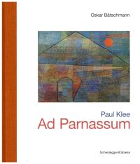 Bätschmann, Paul Klee - Ad Parnassum. (Umschlag)