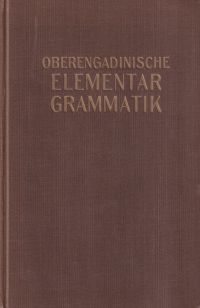 Liun, Oberengadinische Elementargrammatik mit Gesprächsbüchlein und Wörterbüchle (Umschlag)