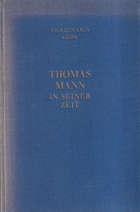 Lion, Thomas Mann in seiner Zeit. (Umschlag)