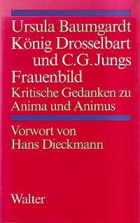 Baumgardt, König Drosselbart und C. G. Jungs Frauenbild. (Umschlag)