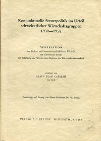 Catalan, Konjunkturelle Steuerpolitik im Urteil schweizerischer Wirtschaftsgrupp (Umschlag)