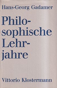 Gadamer, Philosophische Lehrjahre. (Umschlag)
